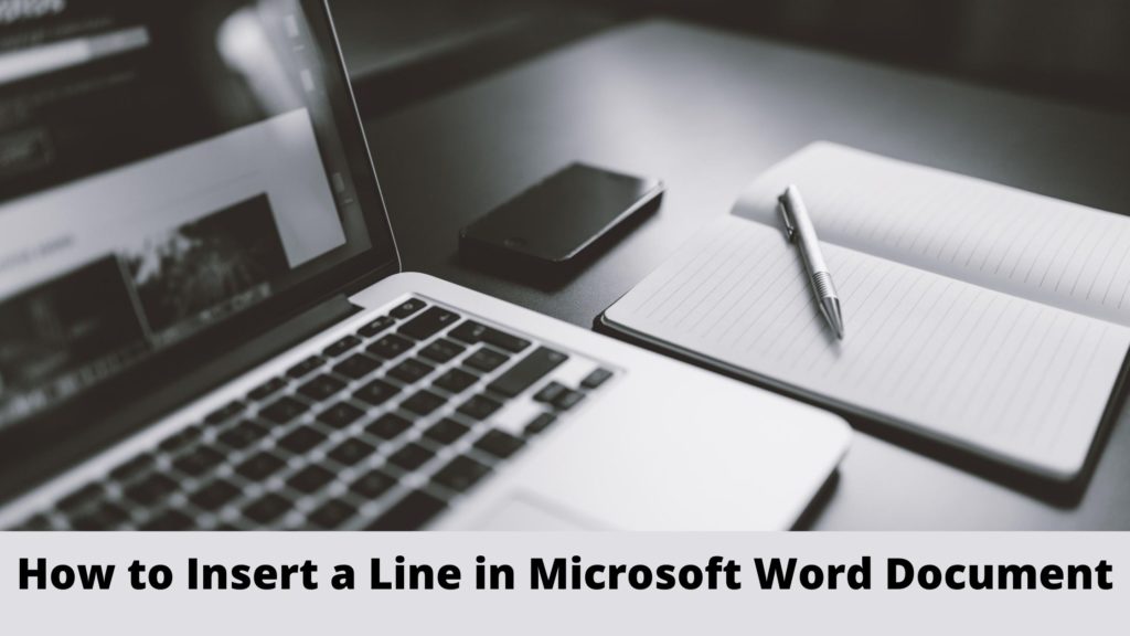 how-to-insert-a-line-in-microsoft-word-document-techuism-techuism